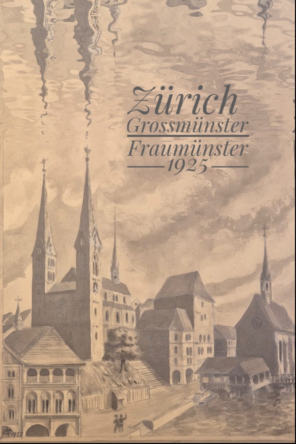 Postkarte · Zuerich · Grossmuenster · Grossmuenster Fraumuenster 1925